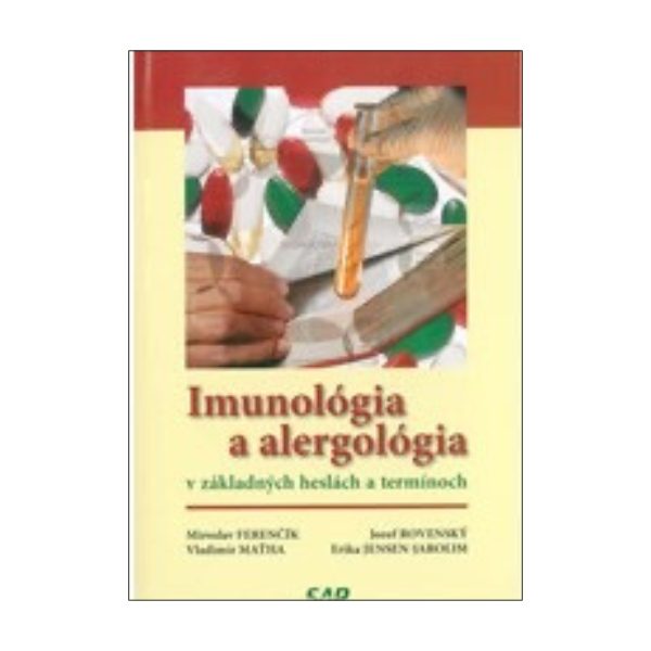 Imunológia a alergológia v základných heslách a termínoch 