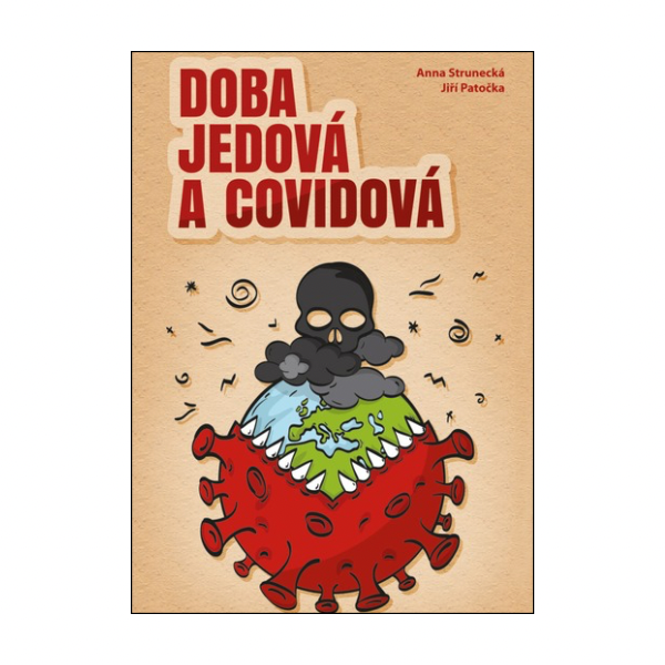 Doba jedová a covidová