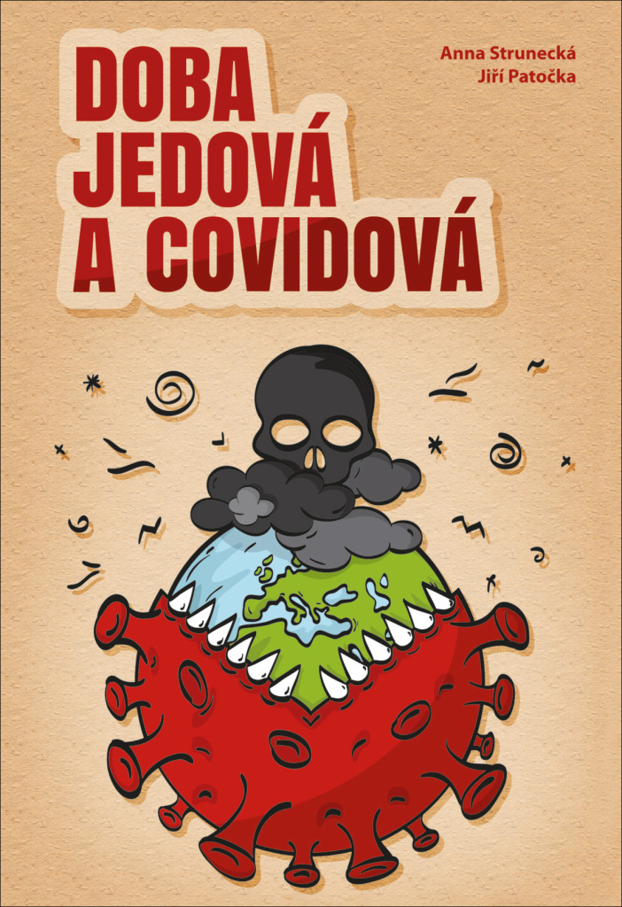 Doba jedová a covidová