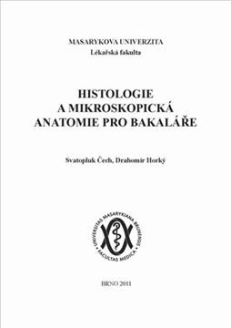 Histologie a mikroskopická anatomie pro bakaláře