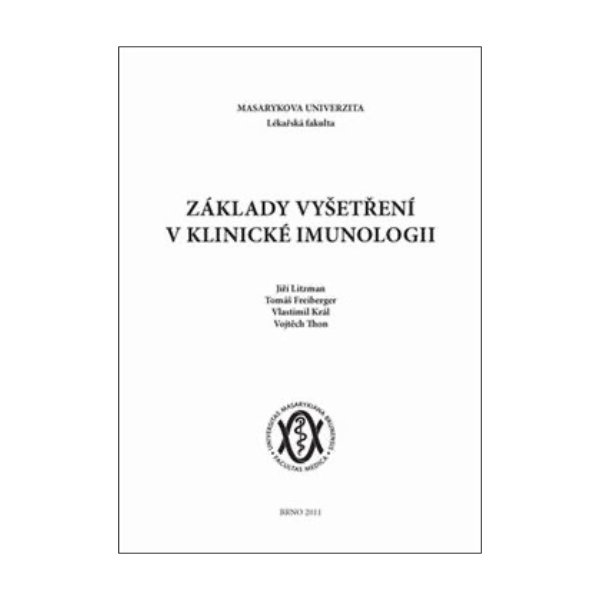 Základy vyšetření v klinické imunologii