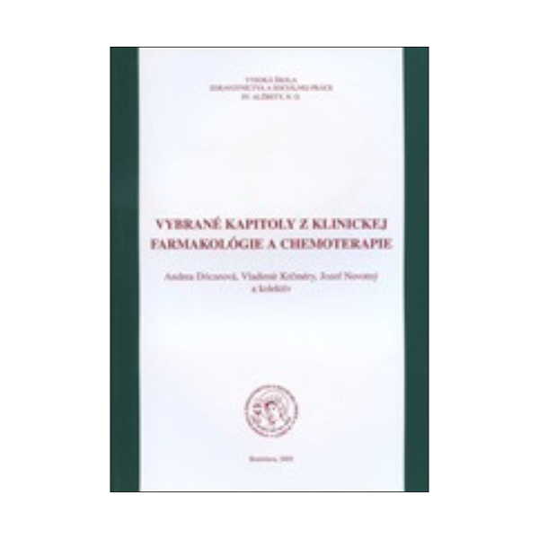 Vybrané kapitoly z klinickej farmakológie a chemoterapie