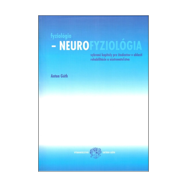 Fyziológia, neurofyziológia