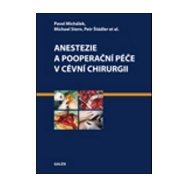 Anestezie a pooperační péče v cévní chirurgii
