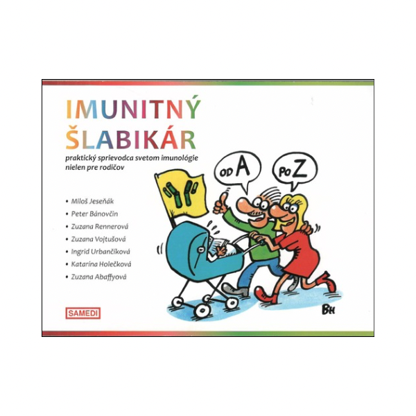 Imunitný šlabikár - praktický sprievodca svetom imunológie nielen pre rodičov