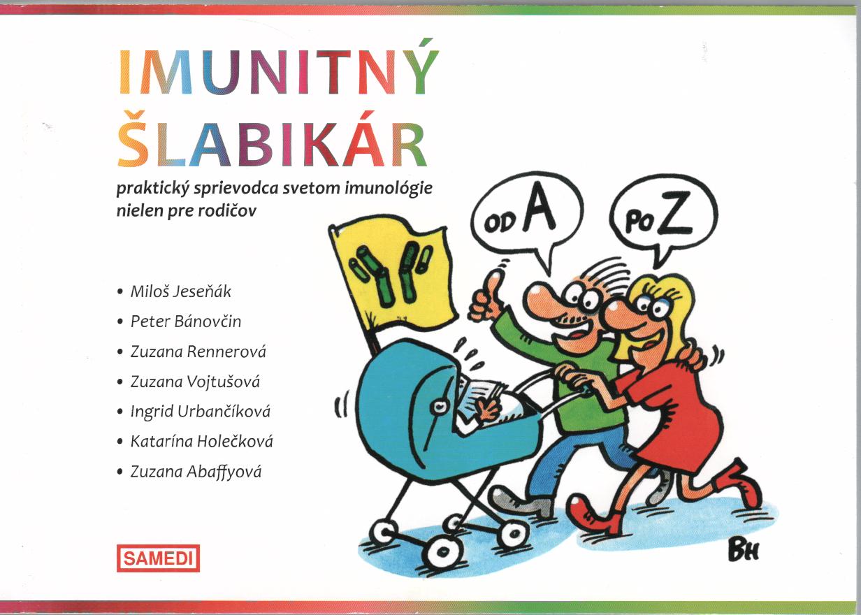 Imunitný šlabikár - praktický sprievodca svetom imunológie nielen pre rodičov