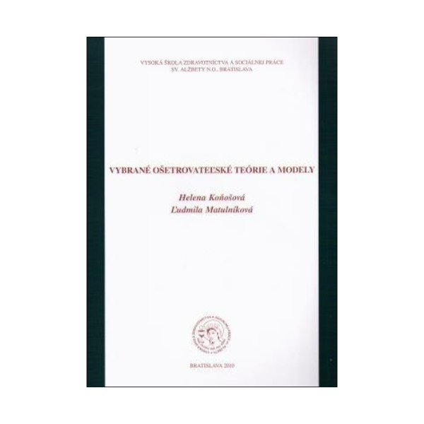 Vybrané ošetrovateľské teórie a modely