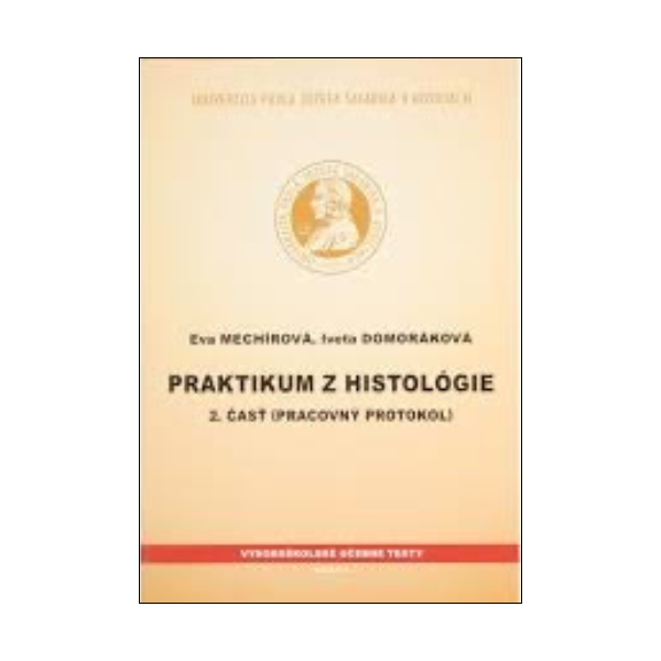 Praktikum z histológie 2. časť (Pracovný protokol)