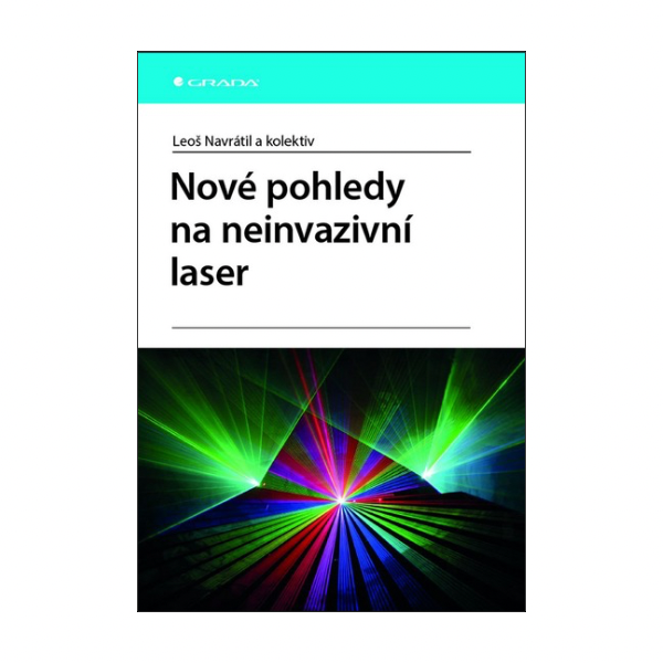 Nové pohledy na neinvazivní laser