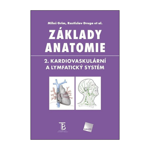 Základy anatomie 2. Kardiovaskulární a lymfatický systém