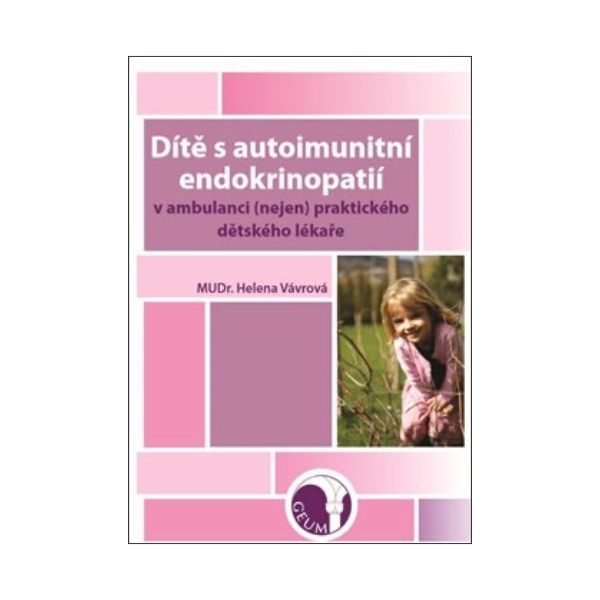 Dítě s autoimunitní endokrinopatií 