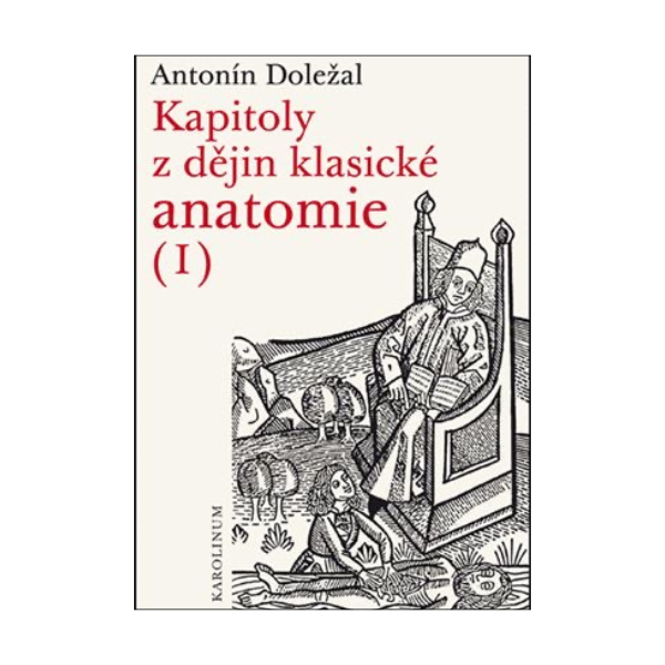 Kapitoly z dějin klasické anatomie I