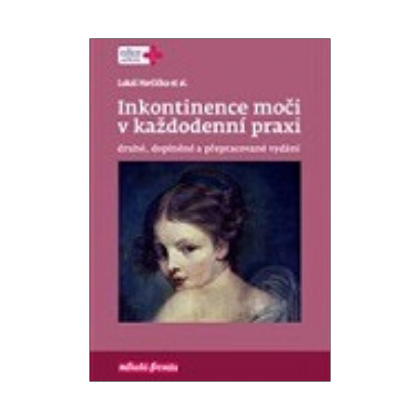 Inkontinence moči v každodenní praxi