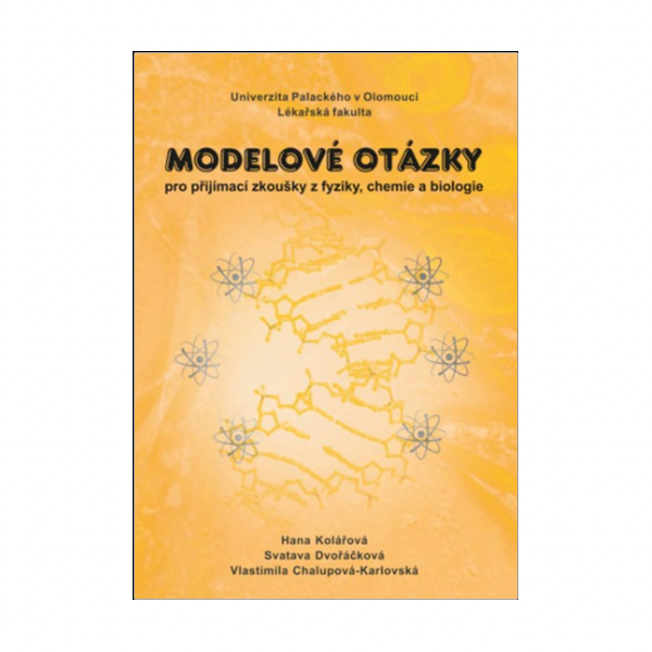 Modelové otázky pro přijímací zkoušky z fyziky, chemie a biologie