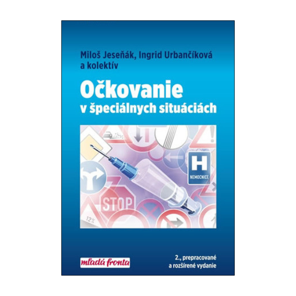Očkovanie v špeciálnych situáciách, 2. vydanie