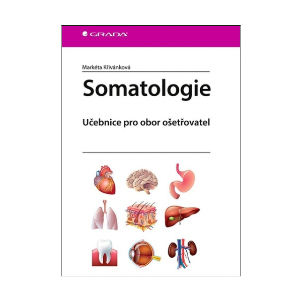 Somatologie. Učebnice pro obor ošetřovatel