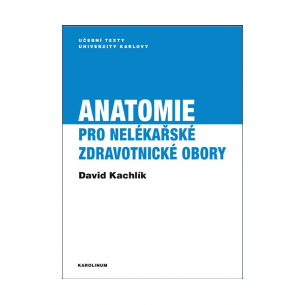 Anatomie pro nelékařské zdravotnické obory
