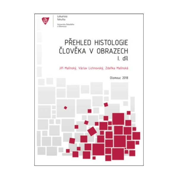 Přehled histologie člověka v obrazech. I. díl