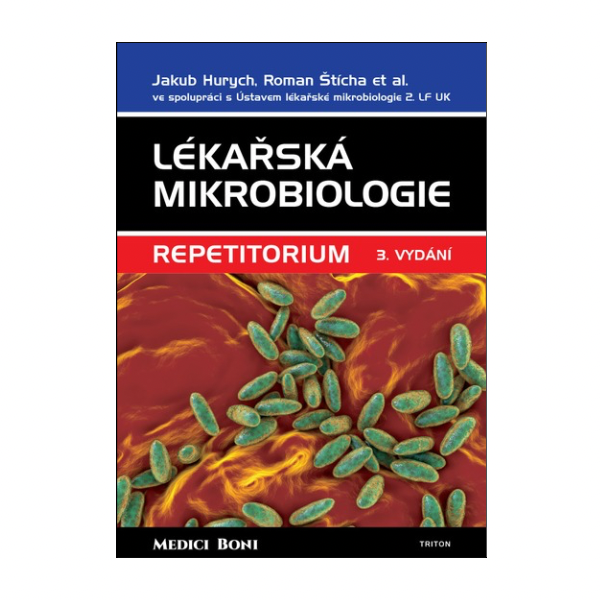 Lékařská mikrobiologie. Repetitorium, 3. vydání