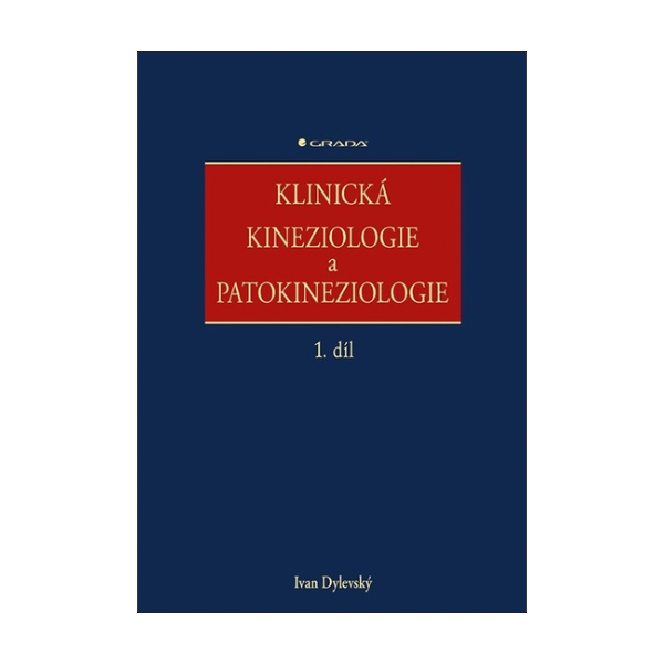 Klinická kineziologie a patokineziologie
