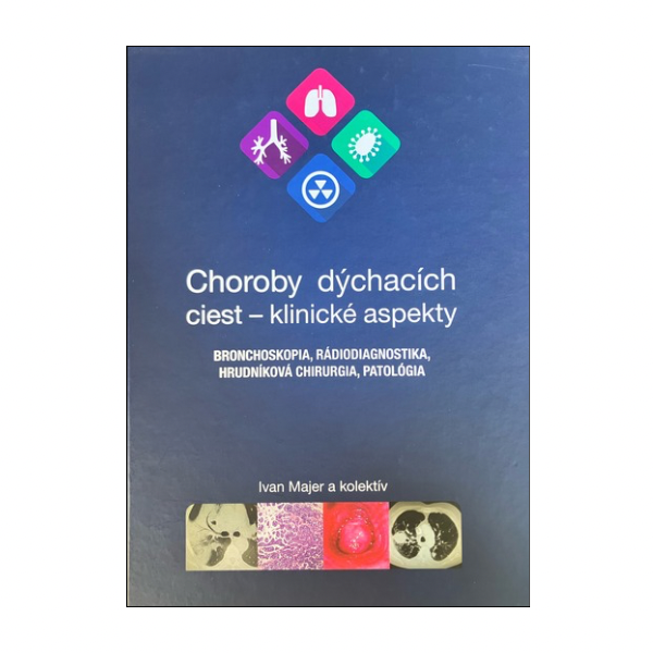 Choroby dýchacích ciest - klinické aspekty