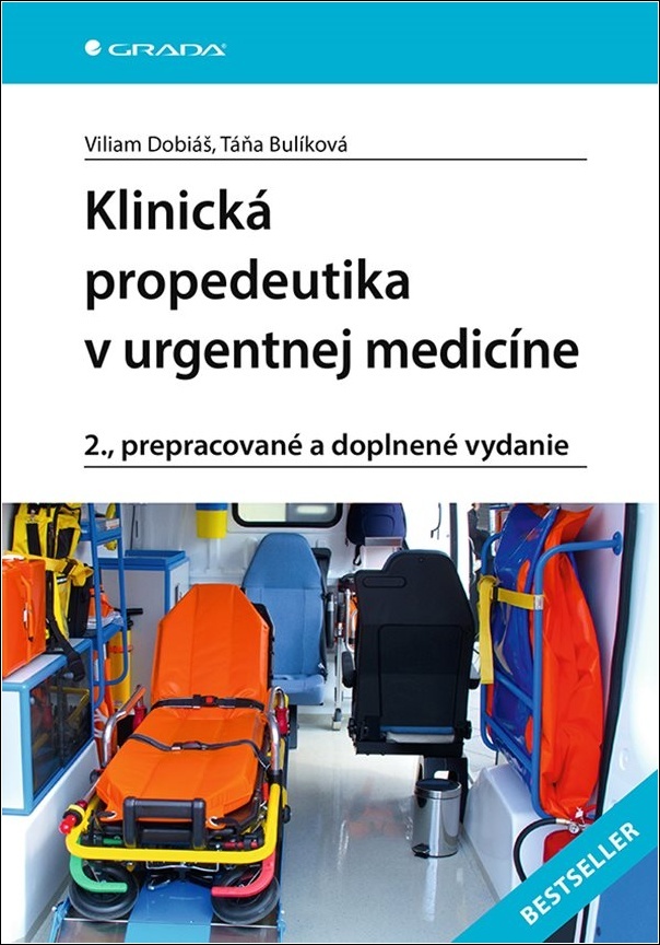 Klinická propedeutika v urgentnej medicíne, 2. vyd.