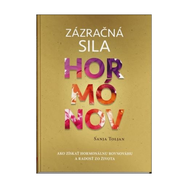 Zázračná sila hormónov