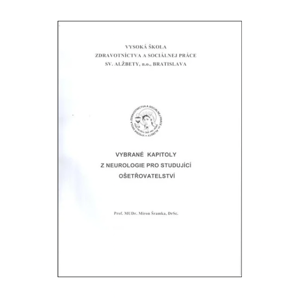 Vybrané kapitoly z neurologie pro studujíci ošetřovatelství