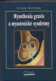 Myasthenia gravis a myastenické syndrómy