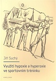 Využití hypoxie a hyperoxie ve sportovním tréninku