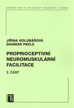 Proprioceptivní neuromuskulární facilitace 2.část