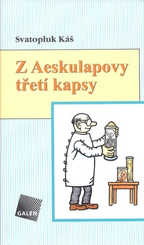 Z Aeskulapovy třetí kapsy