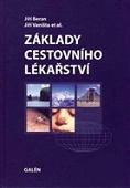 Základy cestovního lékařství