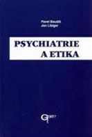 Psychiatrie a etika