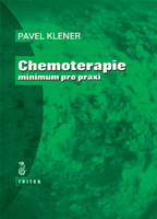 Chemoterapie – minimum pro praxi