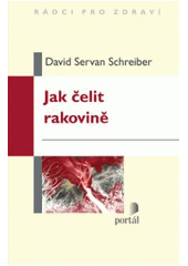 Jak čelit rakovině