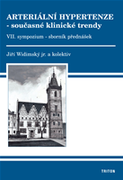 Arteriální hypertenze - současné klinické trendy – VII. sympozium – sborník 