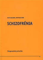 Schizofrénia - terapeutická príručka