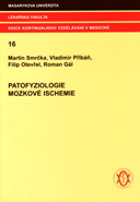 Patofyziologie mozkové ischemie