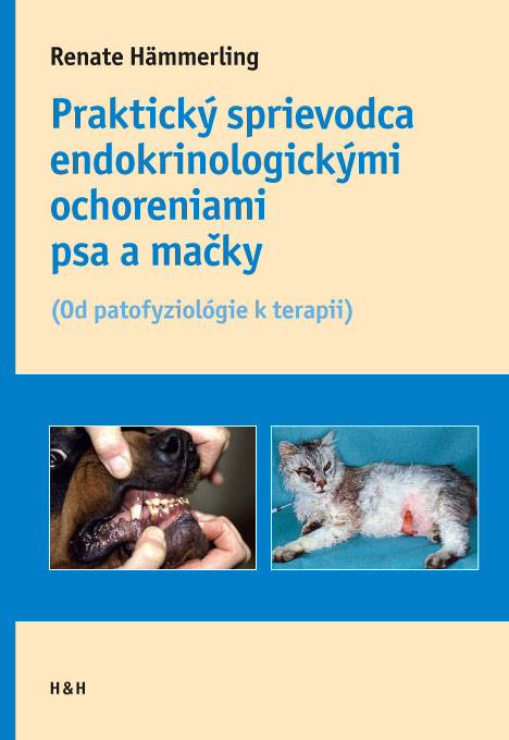 Praktický sprievodca endokrinologickými ochoreniami psa a mačky 