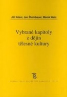 Vybrané kapitoly z dějin tělesné kultury