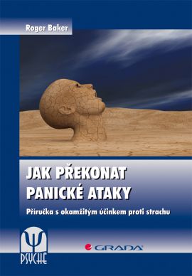 Jak překonat panické ataky