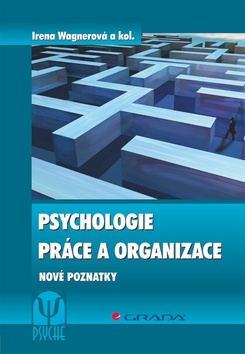 Psychologie práce a organizace