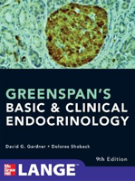 Greenspan's Basic and Clinical Endocrinology, Ninth Edition 