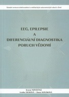 EEG, epilepsie a diferenciální diagnostika poruch vědomí