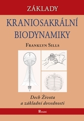 Základy kraniosakrální biodynamiky 