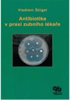 Antibiotika v praxi zubního lékaře