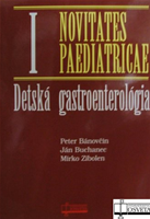 Detská gastroenterológia - Novitates Paediatricae I  