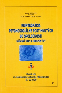 Reintegrácia psychosociálne postihnutých do spoločnosti 