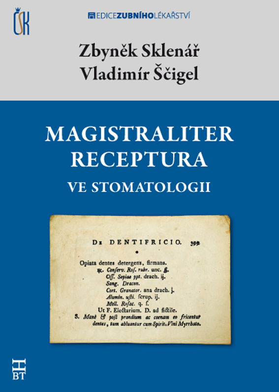 Magistraliter receptura ve stomatologii